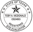 In need of a site evaluator stamp? Check out our Texas site evaluator stamps at the EZ Custom Stamps Store. Available in several mount options.