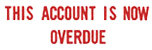 Looking for a "This Account Overdue" message stamper for the office? Buy the pre-inked Xstamper 1344, a bold red message stamper that makes collecting receivables easier.